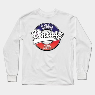 Havana Cuba vintage logo Long Sleeve T-Shirt